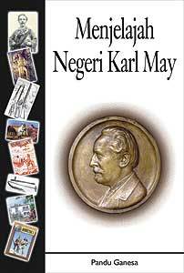 Pandu Genesa is the driving force behind the spread of Karl May's works in Indonesia.